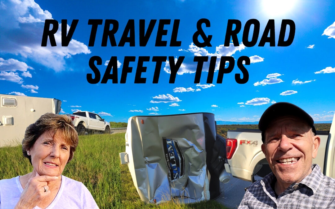 RV Safety Tips And Travel Info