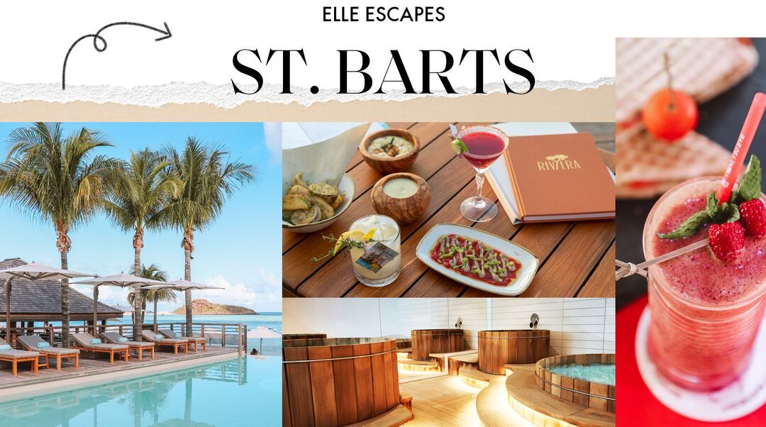 St. Barts Travel Guide – Best Places to Visit and Eat At