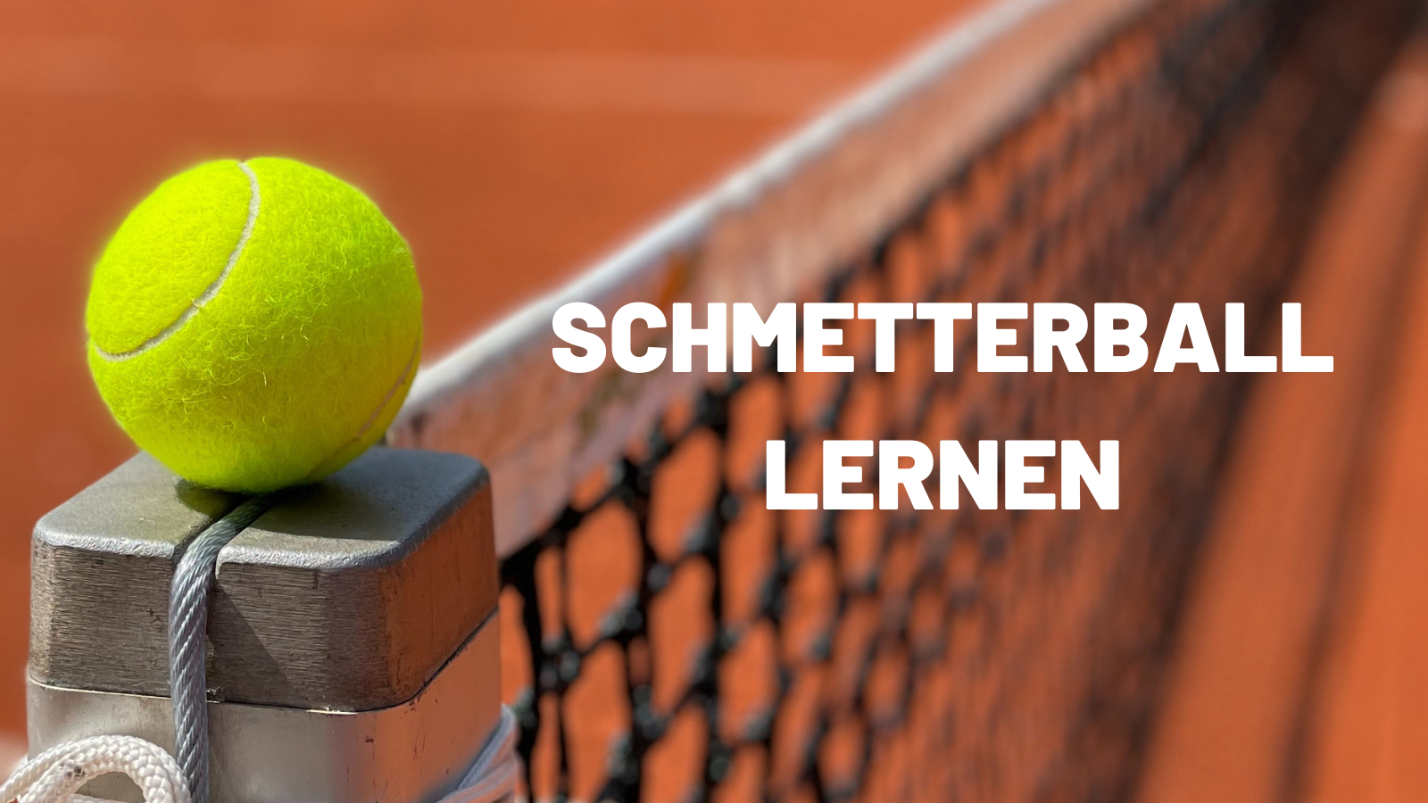 Schmetterball lernen: Tipps für weniger Fehler beim Smash » Tennis 1x1