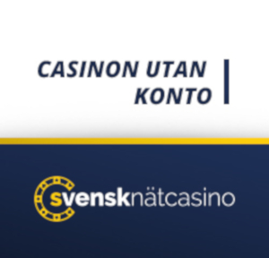 casinoutankontosvensknätcasino