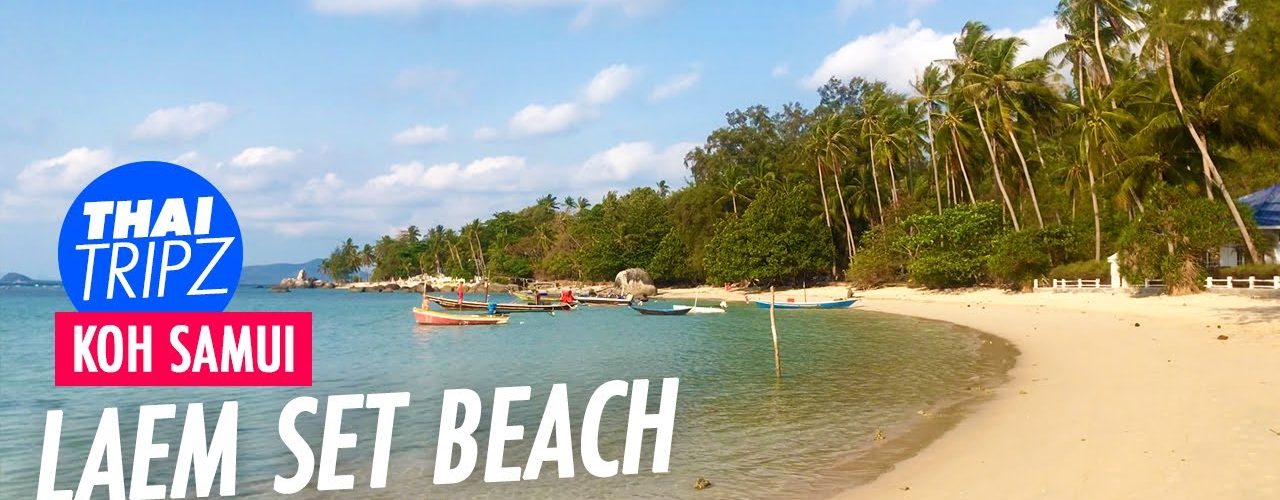 Laem Set Beach, Koh Samui, Thailand - THAITRIPZ