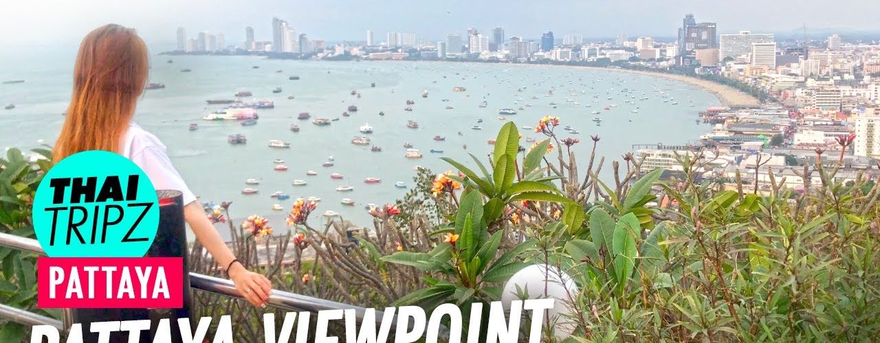 Pattaya Viewpoint - Pattaya, Thailand - THAITRIPZ