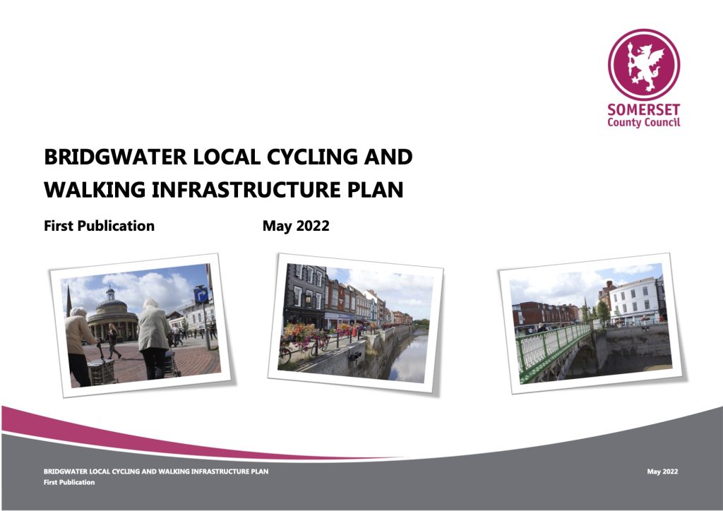 Bridgwater Local Cycling & Walking Infrastructure Plan (May 2022) front cover
