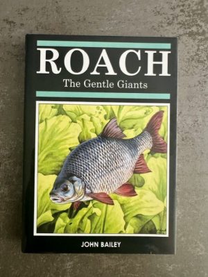 Roach - The Gentle Giants Hardback 1st Edition SIGNED X8 John Bailey, John Wilson, Tony Miles etc.