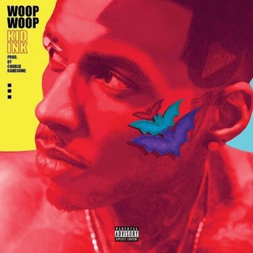 Nyt musik fra Kid Ink – Woop Woop