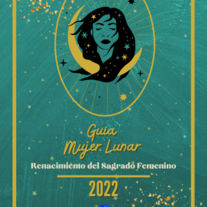 Guia Astrologica Mujer Lunar 2022