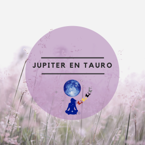 Clase Maestra Jupiter en Tauro