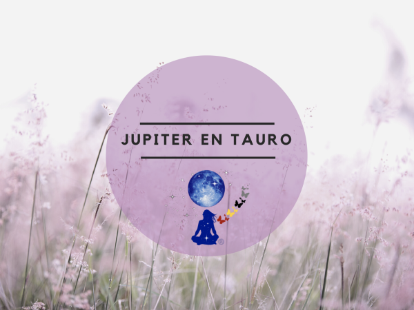 Clase Maestra Jupiter en Tauro