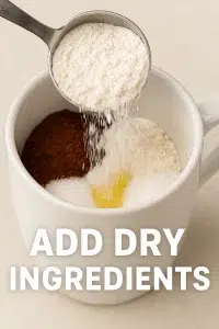 3-Minute Chocolate Mug Cake (No Oven, No Egg) 16 Add dry Ingredients