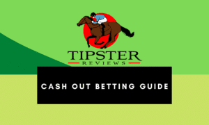 Cash Out Betting Guide