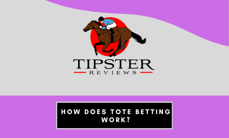 How Does Tote Betting Work?