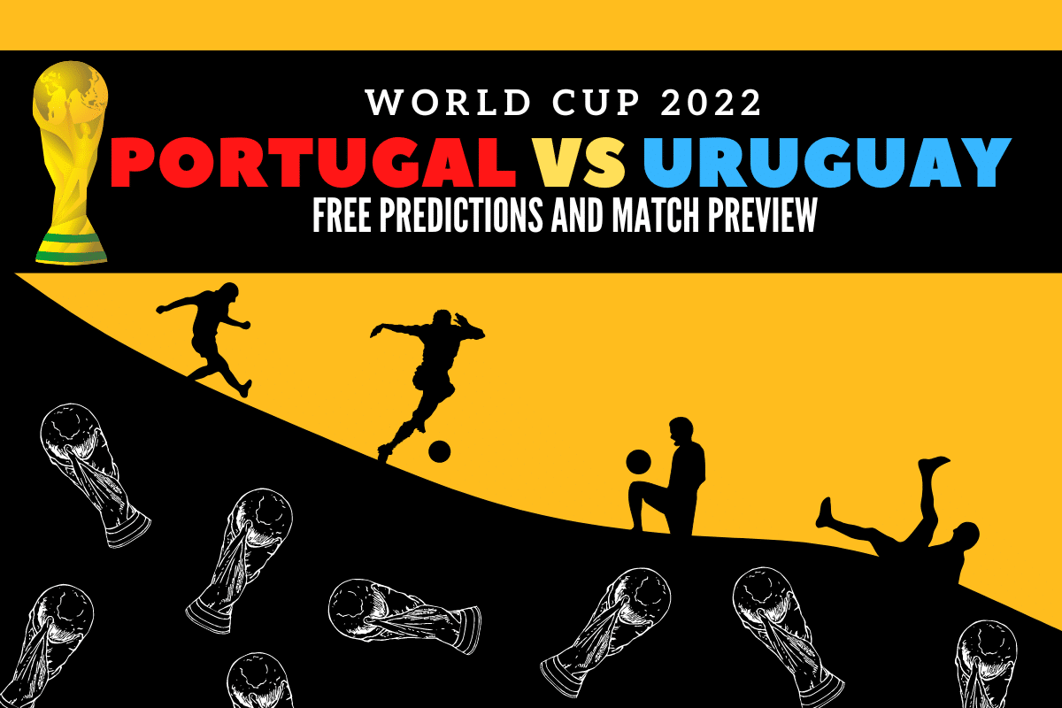 Portugal Vs Uruguay Prediction And Preview