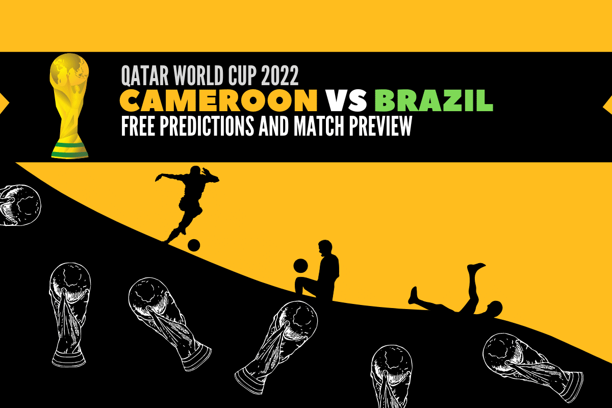 Cameroon Vs Brazil Match Prediction