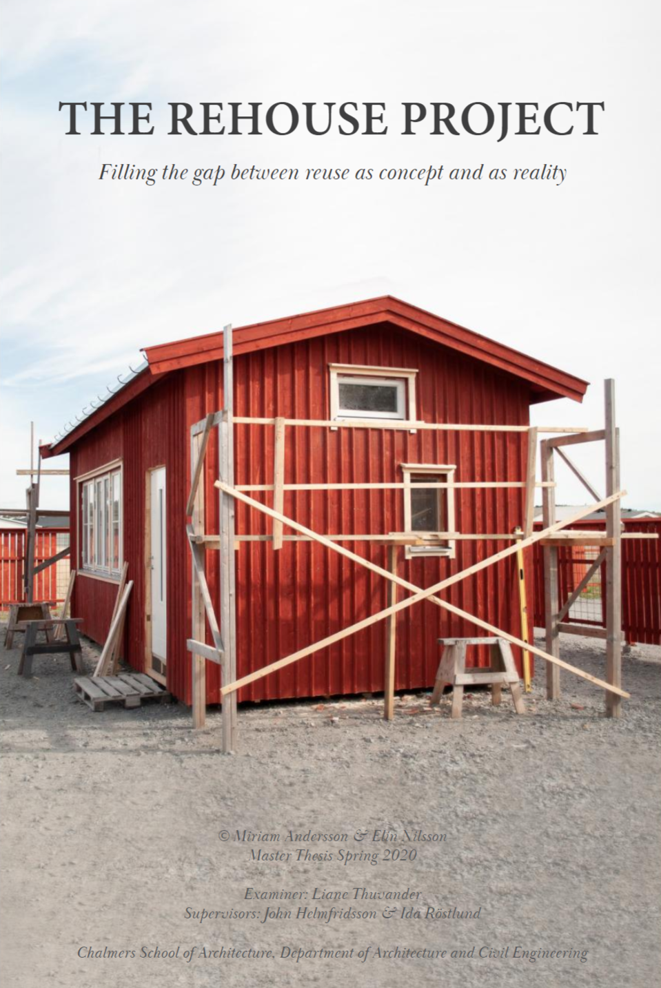 The Rehouse Project - rapport om ett återbrukshus