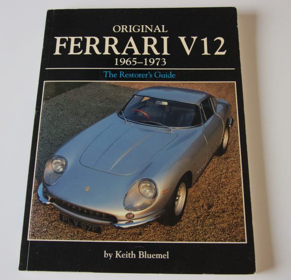 Ferrari V12 1965-1973 - The Restorer's Guide bog/book