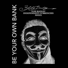 Be Your Own Bank [Black Anon]