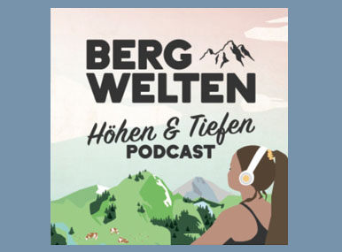Bergwelten Podcast - Fernweh 1