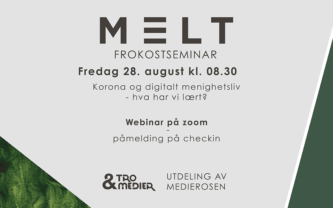 Webinar: Korona og digitalt menighetsliv – hva har vi lært? Utdeling av Medierosen 2020