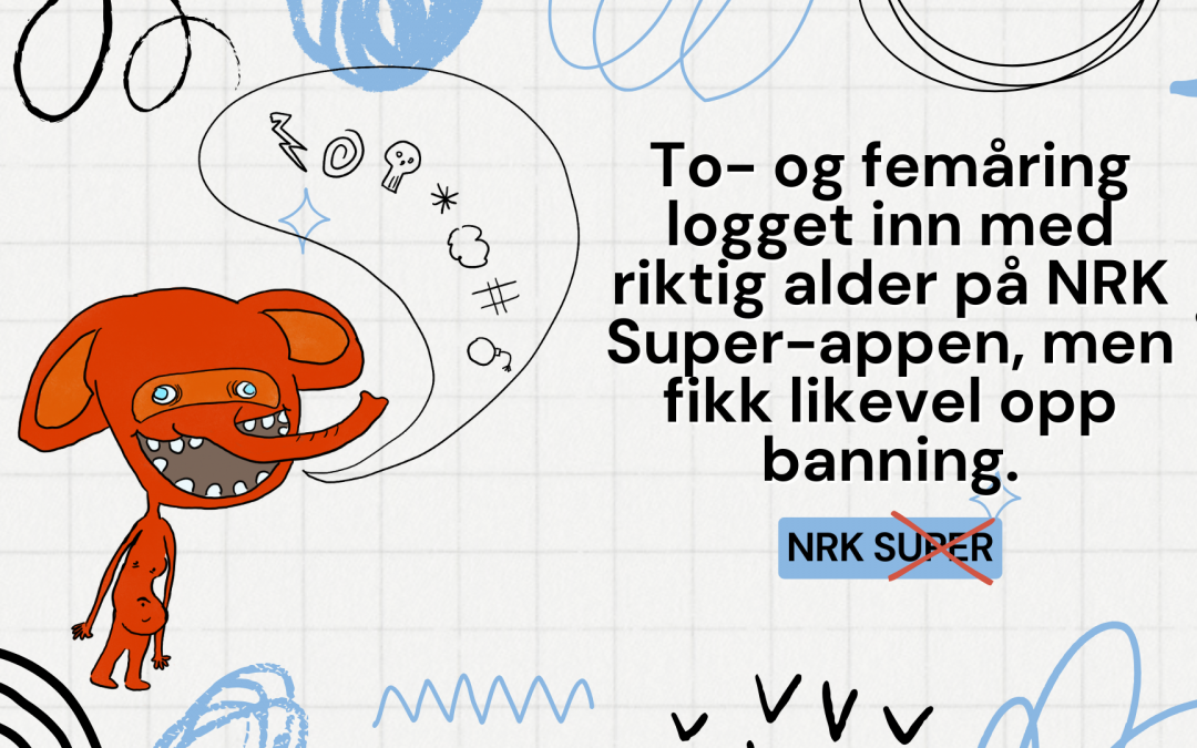 Toåring fikk opp banning på NRK Super