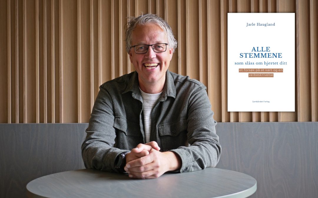 Ny bok fra Jarle Haugland: – Drømmer om å hjelpe mennesker til et rikere liv med Gud i en hverdag full av skjermer