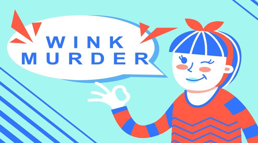 wink murder - Children's game