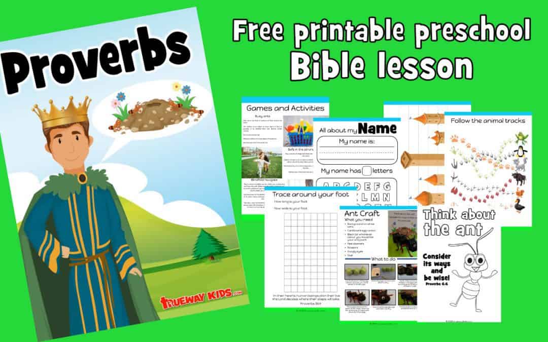 Explore the book of proverbs with your preschooler. Learn about Solomon's wisdom and simple ways we can apply it to our everyday life. Free printable. Includes worksheets, coloring pages, lesson plan, craft, bible games and activities and much more.