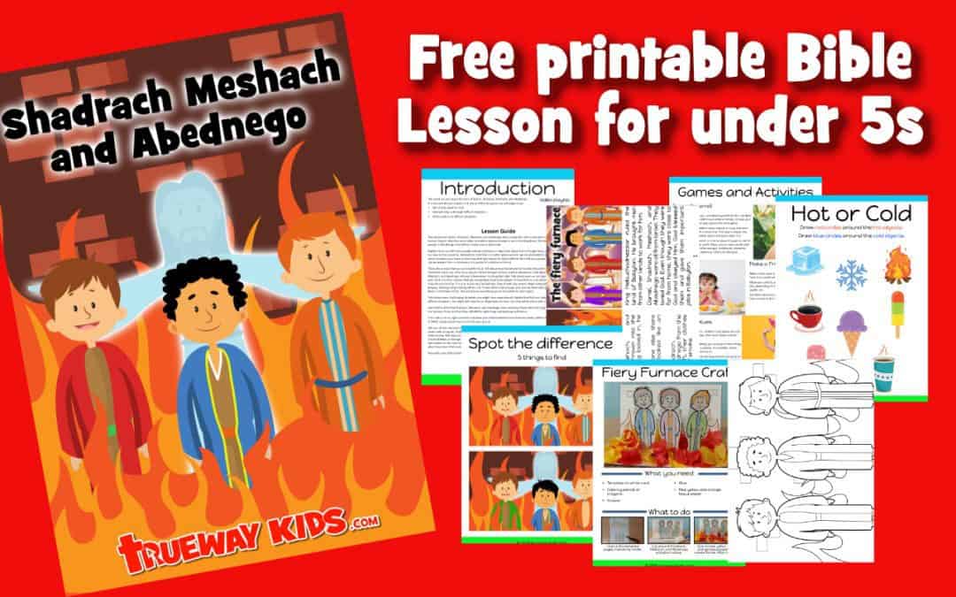 Shadrach, Meshach, and Abednego – Preschool Bible lesson