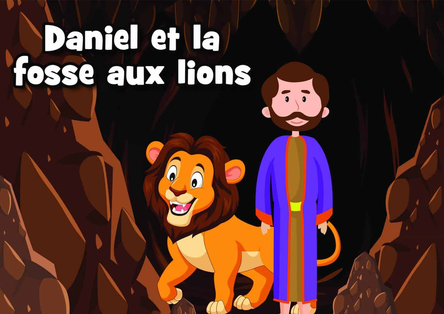 Daniel Et La Fosse Aux Lions Trueway Kids