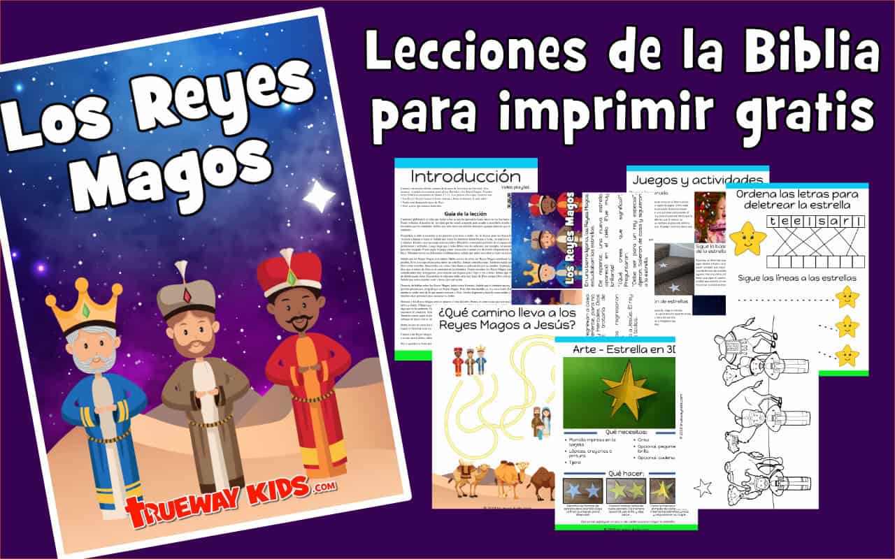 Los Reyes Magos - lección de la biblia para niños - Trueway Kids