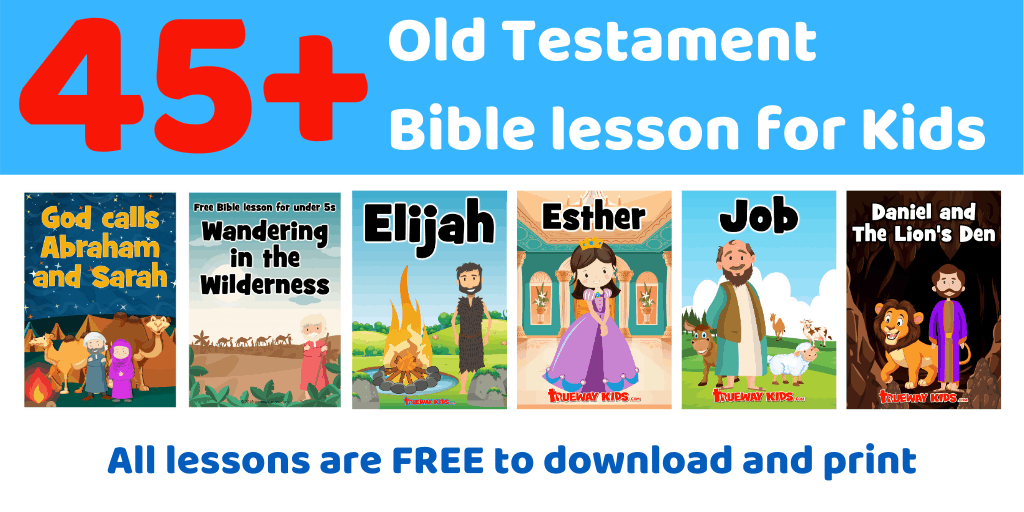 Free Old Testament Bible lessons for Children over 5