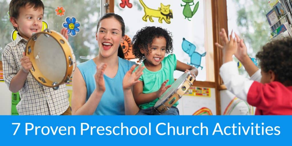 7 Proven Preschool Church Activities you can do today.