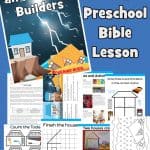 Wise and Foolish builders parable - Preschool Bible lesson Includes worksheets, coloring, craft, games and more. Free printable for home or church.