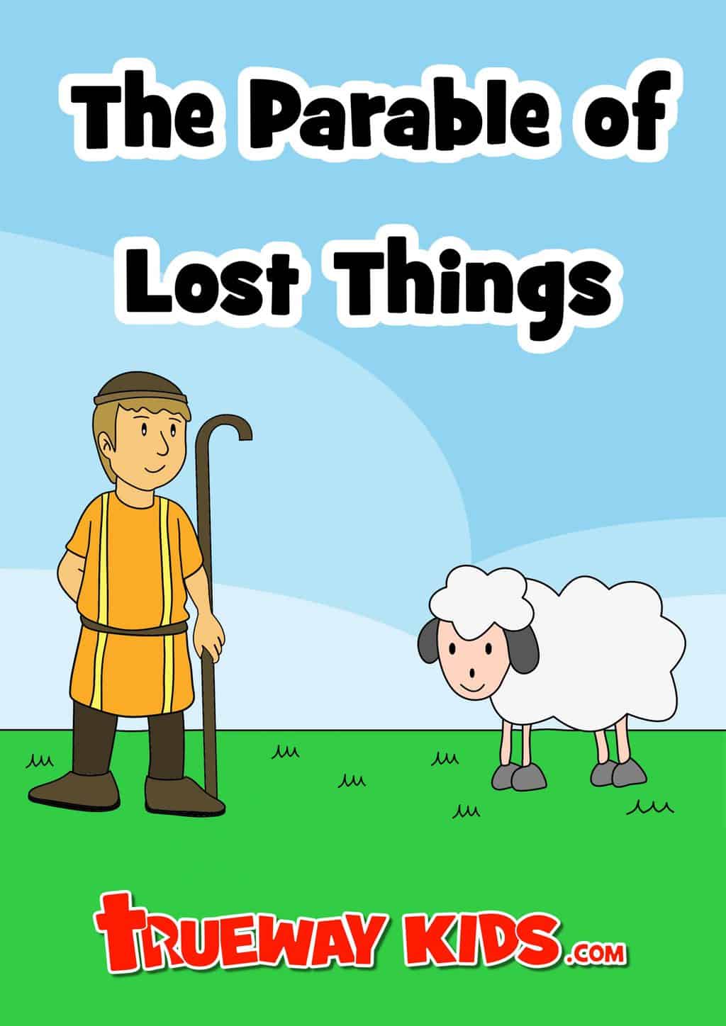 The Parable Of Lost Things Luke 15 Trueway Kids the-parable-of-lost-things-luke-15-trueway-kids