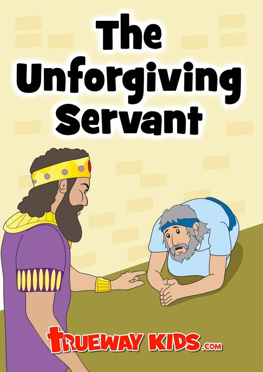 The Parable Of The Unforgiving Servant Trueway Kids the-parable-of-the-unforgiving-servant-trueway-kids