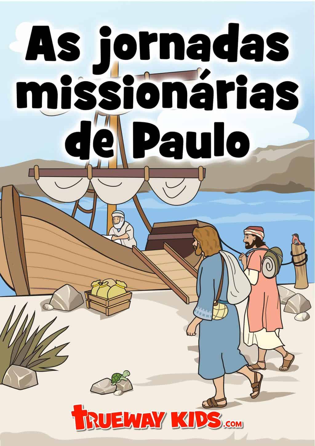 As jornadas missionárias de Paulo Trueway Kids