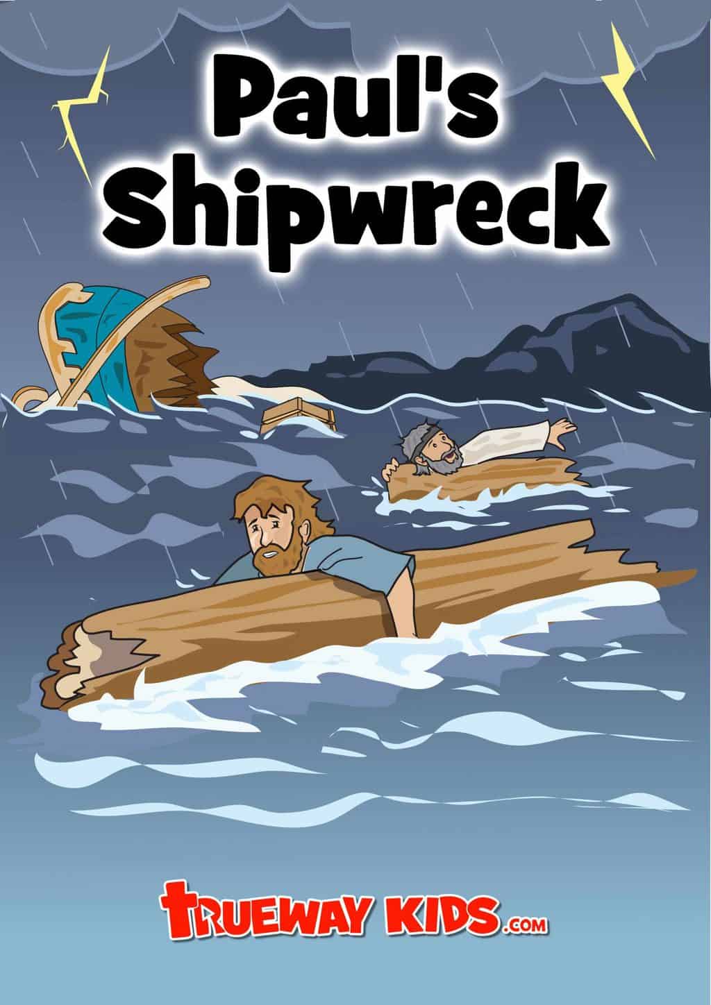 Paul's Shipwreck - Trueway Kids