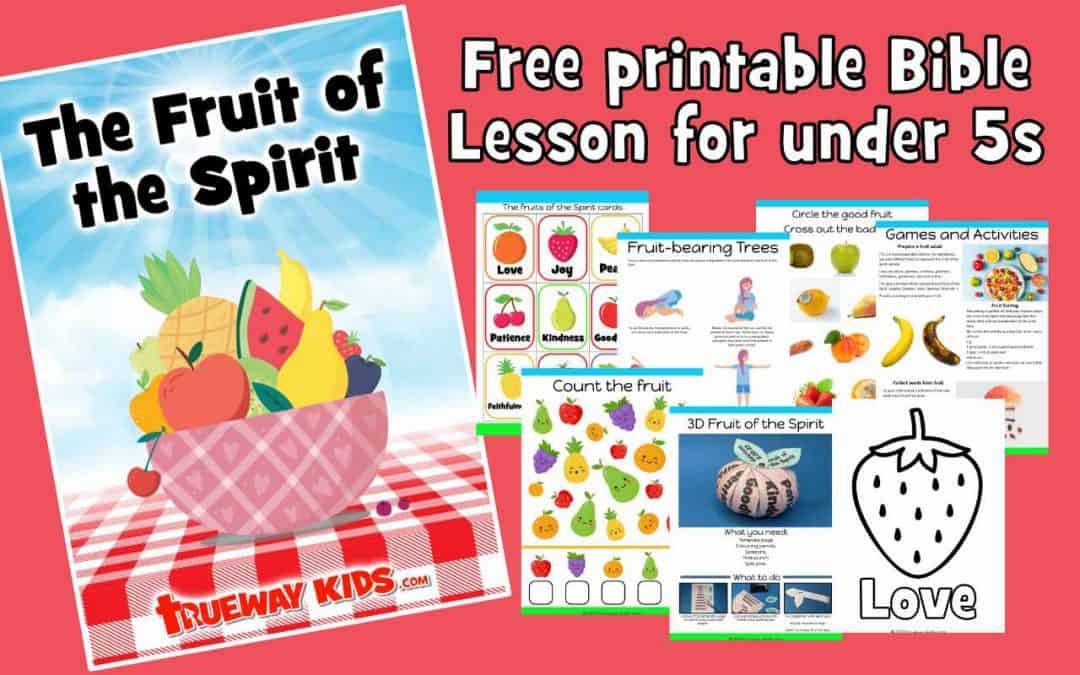 The Fruit of the Spirit - FREE preschool Bible lesson.