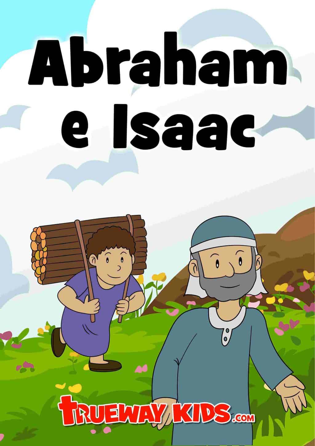 abraham-e-isaac-trueway-kids