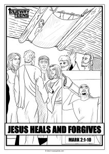 JESUS HEALS AND FORGIVES A PARALYZED MAN - (MARK 2: 1-10) Teen lesson ...