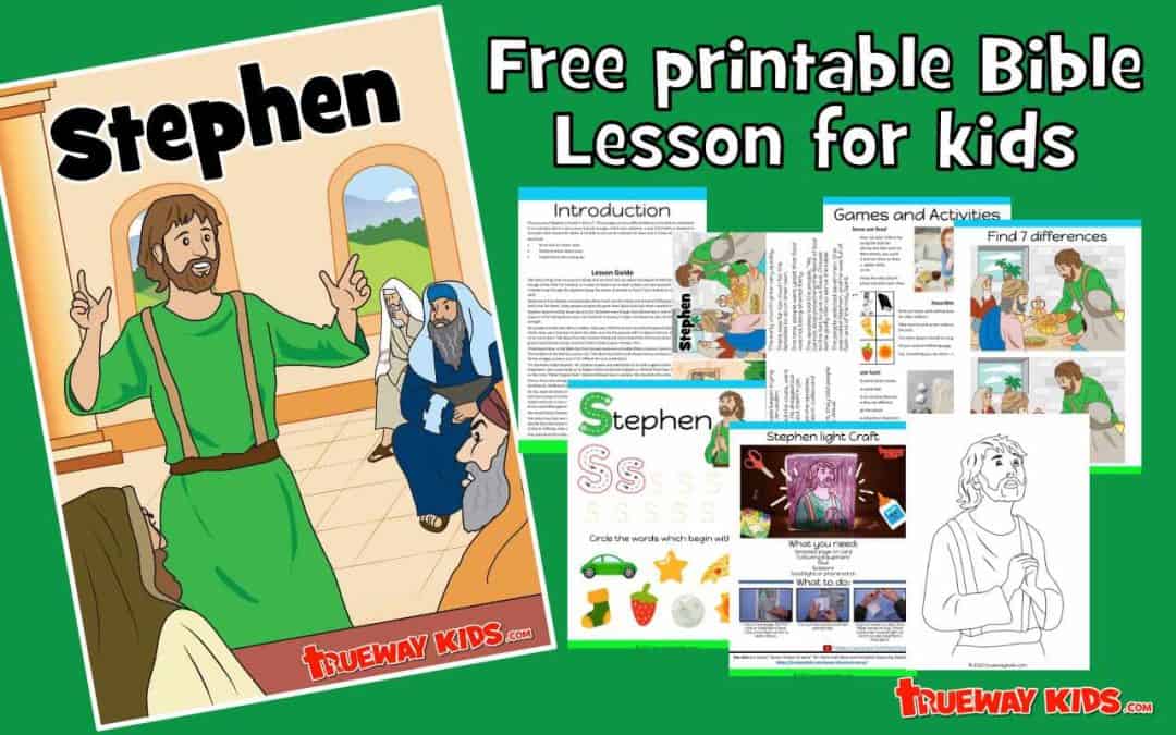 Stephen – Bible lesson for kids