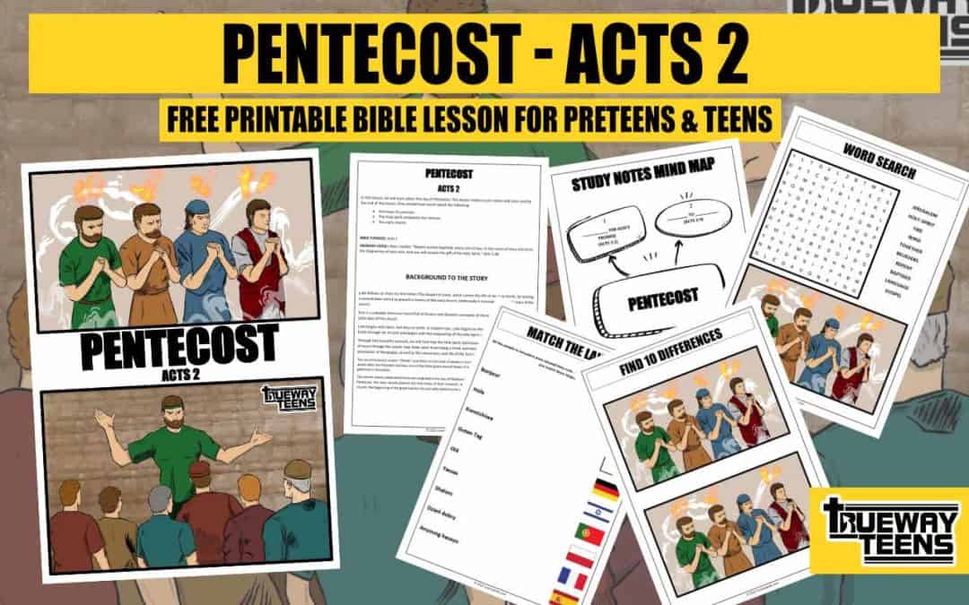 Pentecost - Acts 2 - free printable Bible lesson for teens