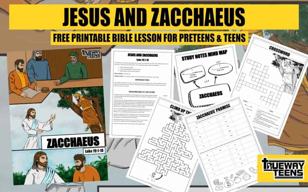 JESUS AND ZACCHAEUS - Luke 19:1-10 (Bible lesson for teens) - Trueway Kids