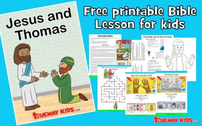 Jesus and Thomas – Bible lessons for kids