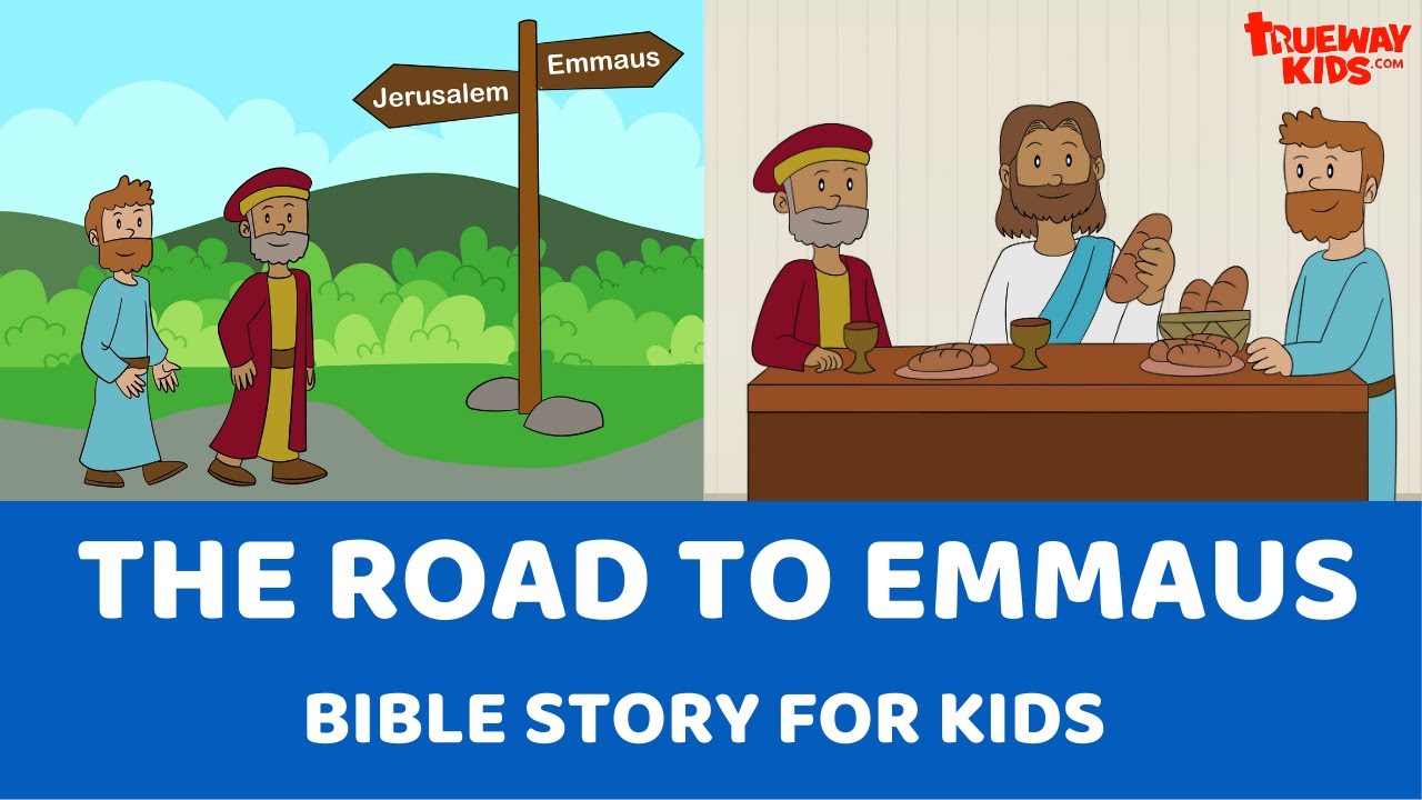 The Road to Emmaus Bible lesson for kids Trueway Kids