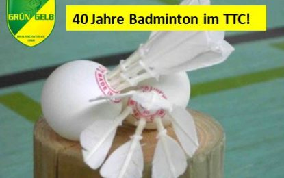 „40 Jahre Badminton“ im TTC Grün-Gelb Braunschweig