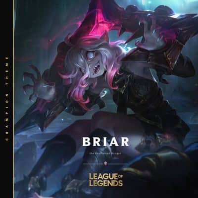 Briar_LeagueOfLegends_Theme_Cover