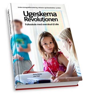 Folkeskole med overskud til alle - Undervisningsdifferentiering, inklusion og klasseledelse i praksis