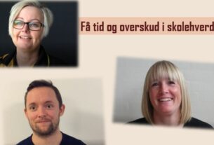 Få tid og overskud i skolehverdagen