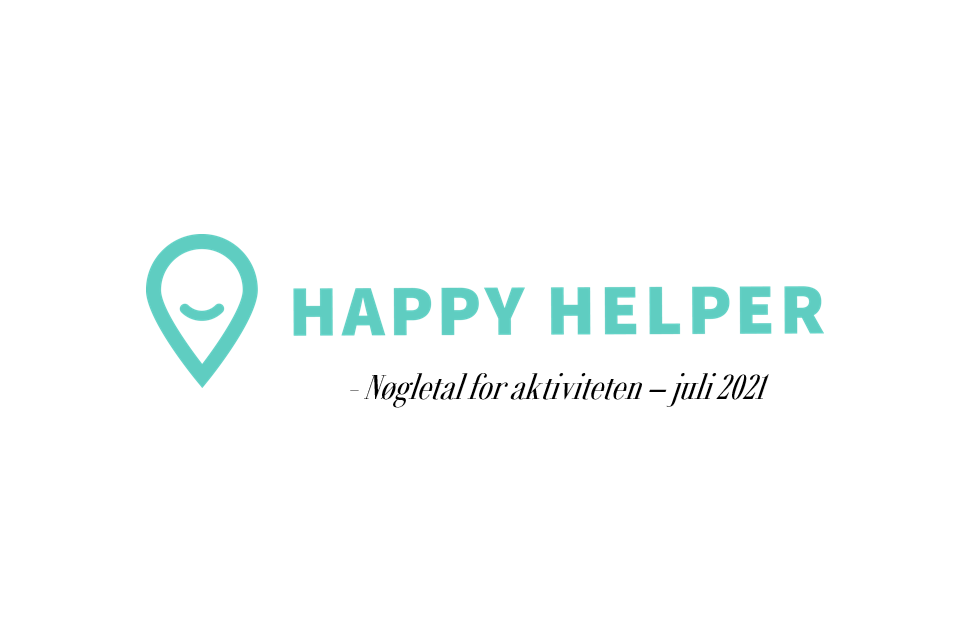 Happy Helper - nøgletal juli 2021