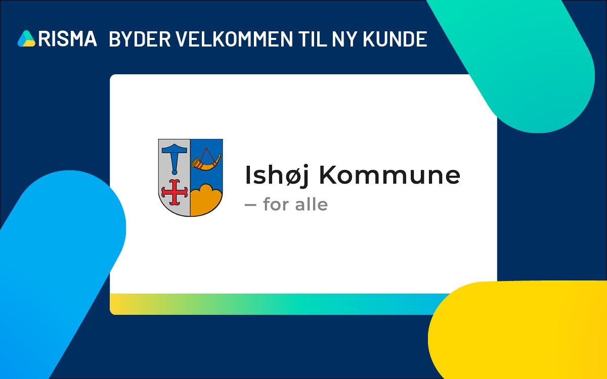 Ishøj Kommune som ny kunde - RISMA